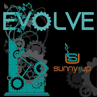 Écouter Evolve par Sunny Side Up