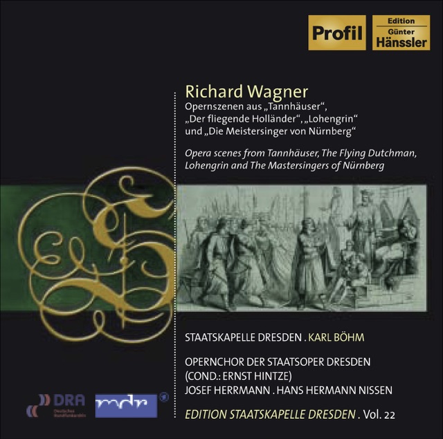 Wagner, R.: Tannhauser - Lohengrin - Die Meistersinger Von Nurnberg (Excerpts) (Staatskapelle Dresden Edition, Vol. 22)