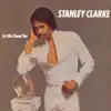 Stanley Clarke - The Force of Love