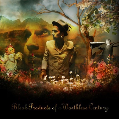 Bleak Products of a Worthless Century - Single