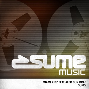 Sorry (feat. Alec Sun Drae) - Single