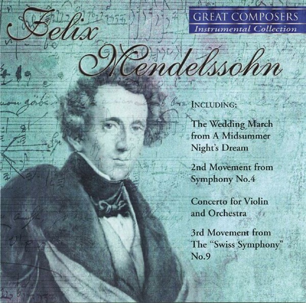 Cover of Great Composers - Mendelssohn: Instrumental Collection