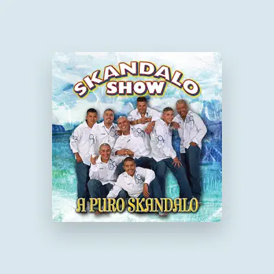 Listen to Skandalo Show, watch music videos, read bio, see tour dates & more!