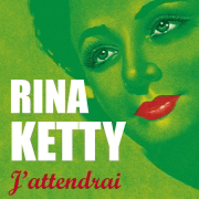 J'attendrai - Rina Ketty