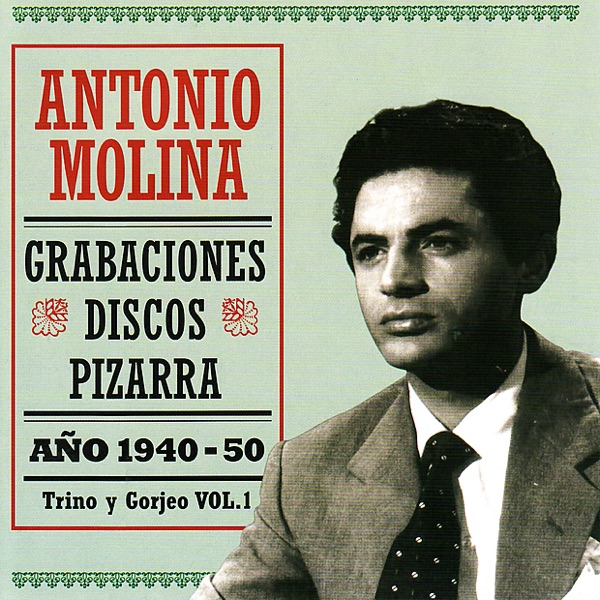 Grabaciones Discos Pizarra: Antonio Molina artwork