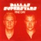 Fine Day - Dallas Superstars lyrics