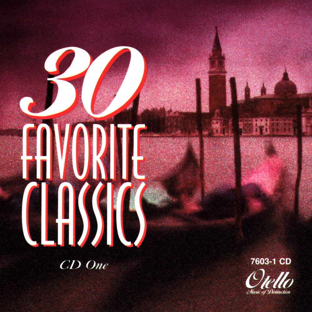 Обложка альбома «30 Favorite Classics: Volume 1» — Simon Wynberg, Peter Schmal, The Vienna Opera Orchestra, The Ljubljana Symphony Orchestra, Salzberg Chamber Orchestra, Royal Philharmonic Orchestra, Mozarteum Orchestra Salzburg, Peter Falk, Anton Nanut, Marko Munih, Alexander von Pitamic, Alfred Scholz & Bernhard Paumgartner