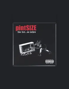 Escucha a pintSIZE, mira videos musicales, lee su biografía, consulta las fechas de las gira y más.