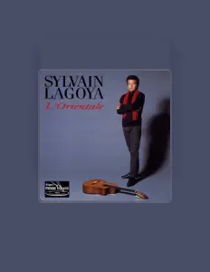 Escucha a Sylvain Lagoya, mira videos musicales, lee su biografía, consulta las fechas de las gira y más.
