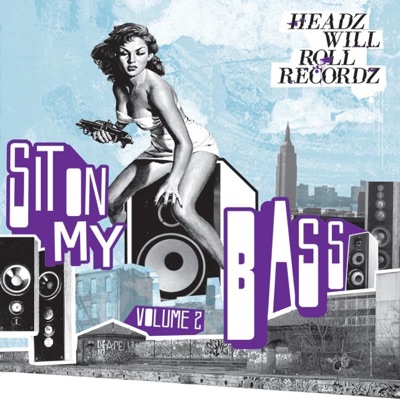 Sit On My Bass, Vol. 2 - EP