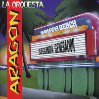 Segunda Generacion - Orquesta Aragón