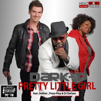 Pretty Little Girl (feat. Delliter, Dj Def Jam & PressPlay) - Single