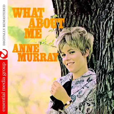 What About Me (Remastered) - Anne Murray