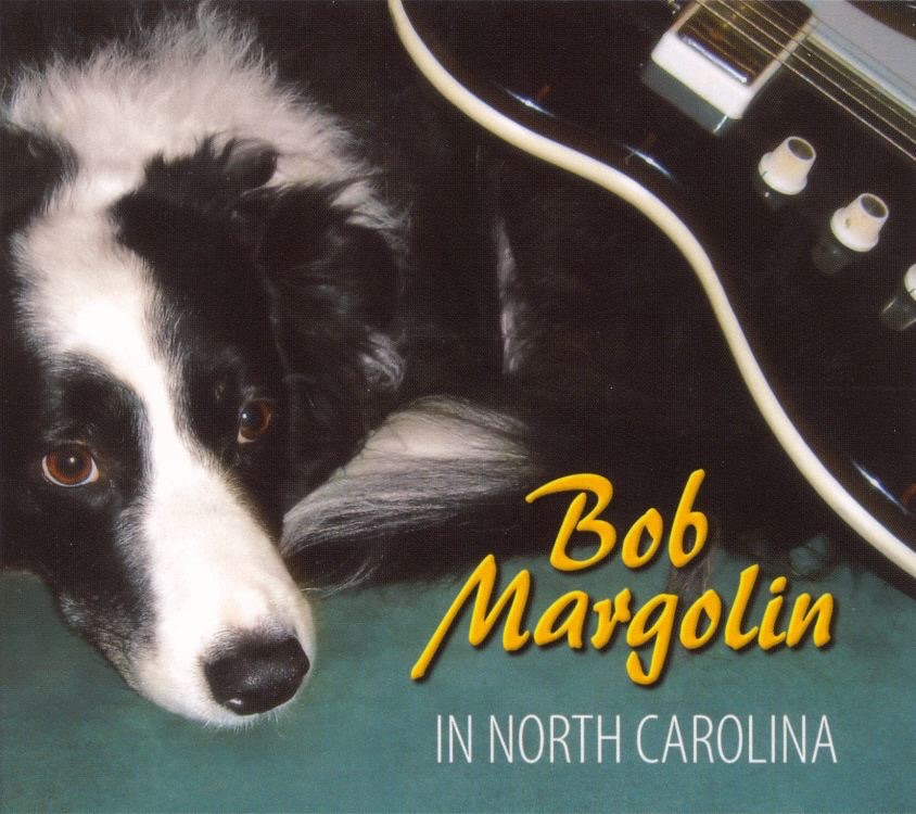 Обложка альбома «In North Carolina» — Bob Margolin