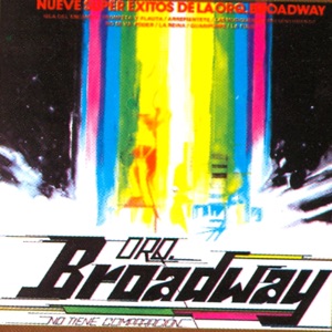 Nueve Súper Éxitos de la Orquesta Broadway