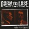 Ante Up - Born to Lose lyrics