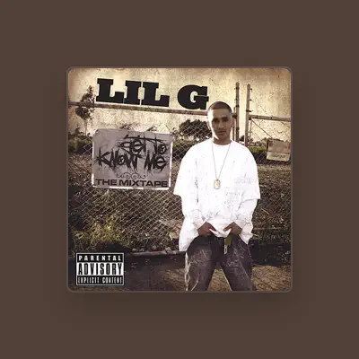 Listen to Lil G, watch music videos, read bio, see tour dates & more!