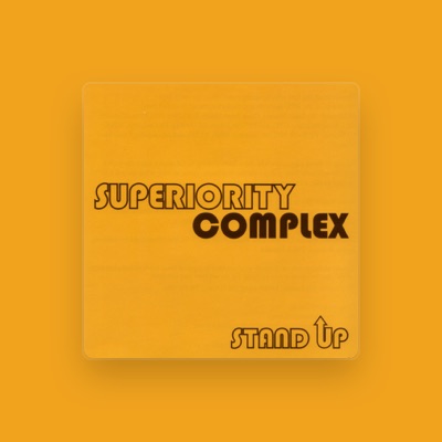 Listen to Superiority Complex, watch music videos, read bio, see tour dates & more!