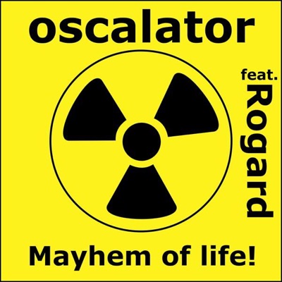 Mayhem of Life (Radio Edit) - Single