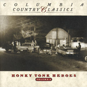 Cover art for Columbia Country Classics, Vol. 2 - Honky Tonk Heroes by Various Artists