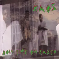 Doin' Time On Earth - Kaos