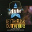 Get the Funk Out of Here