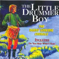 The Little Drummer Boy — The Harry Simeone Choir