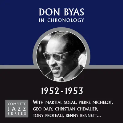 Complete Jazz Series 1952 - 1953 - Don Byas Complete Jazz Series 1952 - 1953 - Don Byas