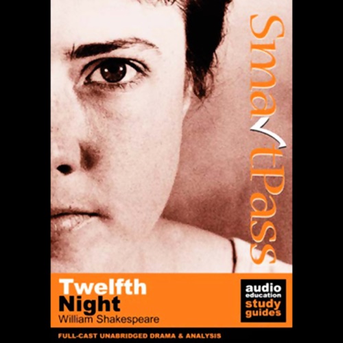 SmartPass Audio Education Study Guide to Twelfth Night (Unabridged, Dramatised) (Unabridged) cover