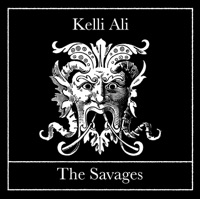 The Savages - EP - Kelli Ali