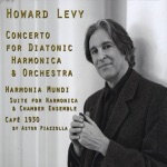 Howard Levy, Czech National Symphony & Paul Freeman - Concerto for Diatonic Harmonica & Orchestra: III. Etude, Tango, Caprice & Finale