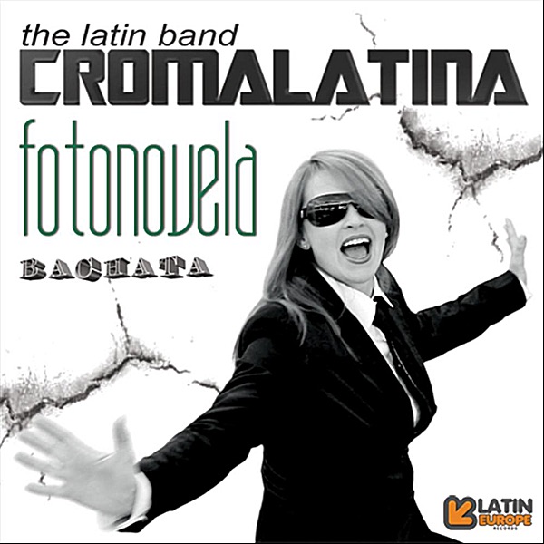 Fotonovela - Single by Croma Latina album cover