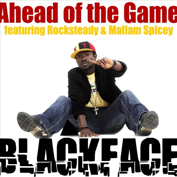 Ahead of the Game (feat. Rocksteady & Mallam Spicey) - Single