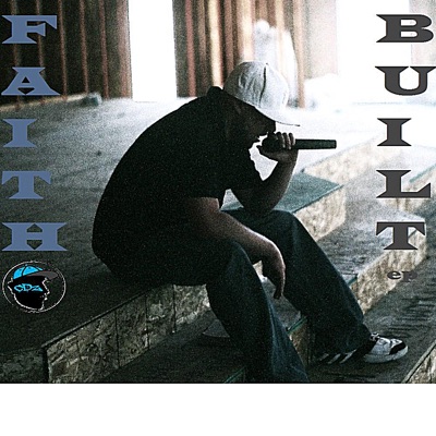 Faith Built - EP