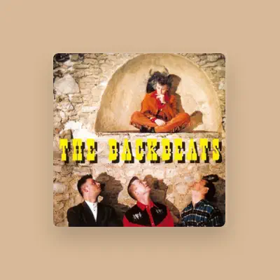 Listen to The Backbeats, watch music videos, read bio, see tour dates & more!