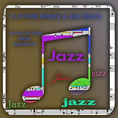 A Collection From Daahoud - Clifford Brown A Collection From Daahoud - Clifford Brown