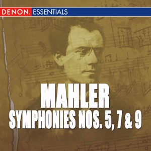 Mahler: Symphonies Nos. 5, 7, 9