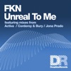 FKN - Unreal to Me (Activa Club Mix)