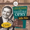 Legends of the Grand Ole Opry: Willie Nelson, 2008