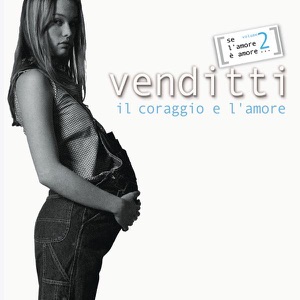 Il coraggio e l'amore - Se l'amore e' amore, Vol. 2