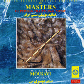 The Masters of Persian Traditional Music: Nay (Instrumental)