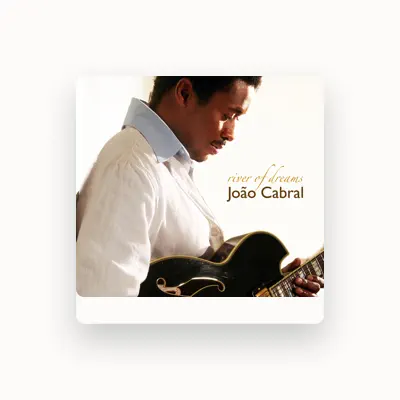 Listen to Joao Cabral, watch music videos, read bio, see tour dates & more!