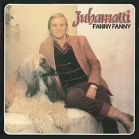 Fanny Fanny — Juhamatti