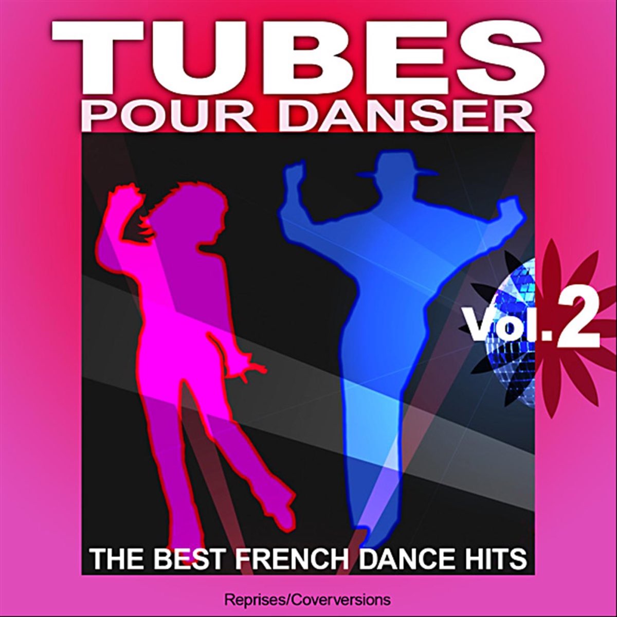Tubes Pour Danser - The Best French Dance Hits - Vol. 2 – Album par Gilles  David Orchestra – Apple Music