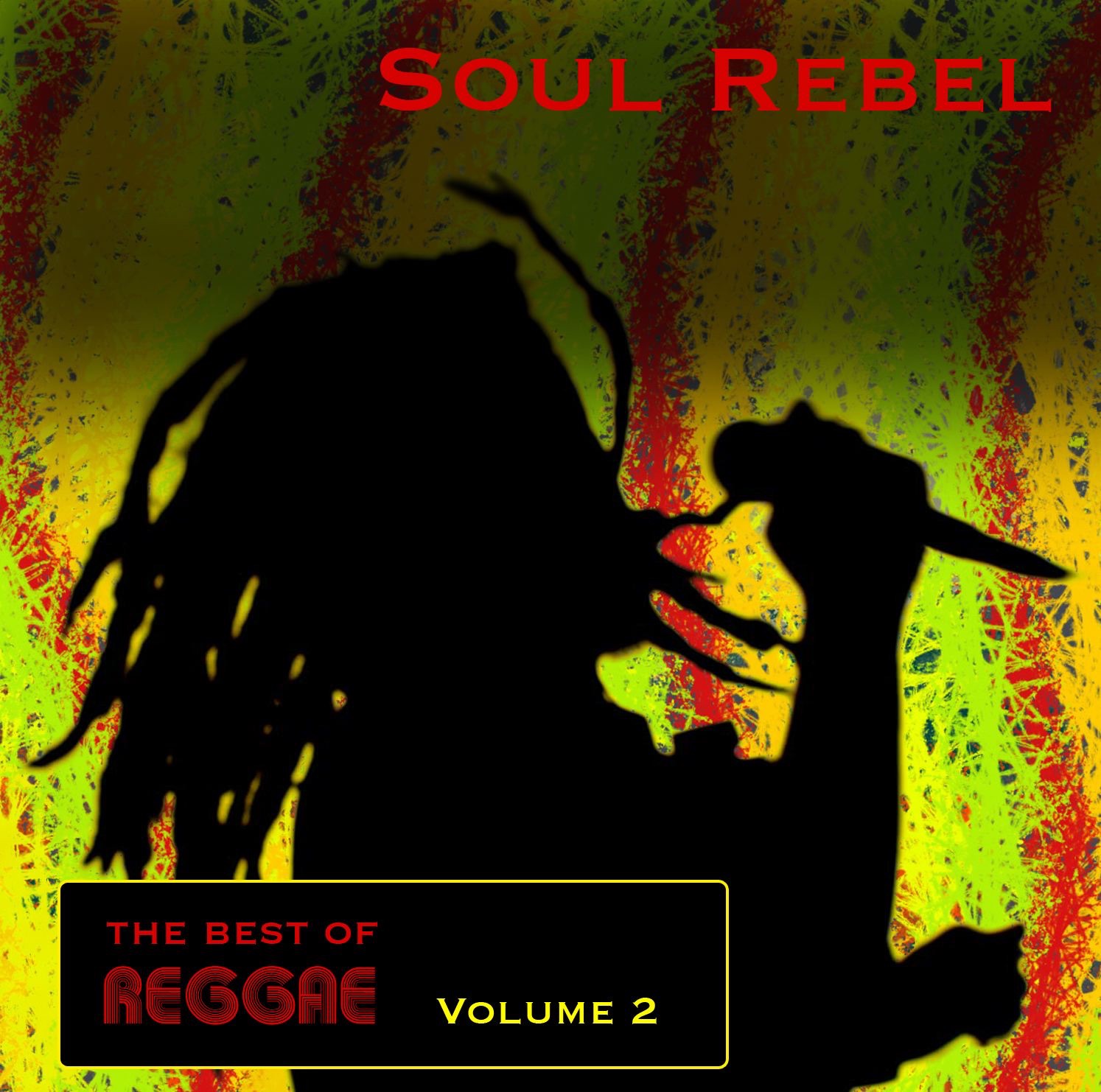 Soul Rebel - the Best of Reggae Vol 2 (Soul Rebel - the Best of Reggae Vol 2)