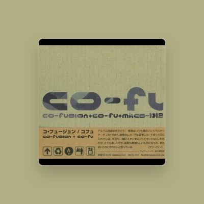 Listen to CO-FUSION, watch music videos, read bio, see tour dates & more!