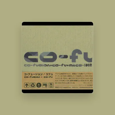 Listen to CO-FUSION, watch music videos, read bio, see tour dates & more!