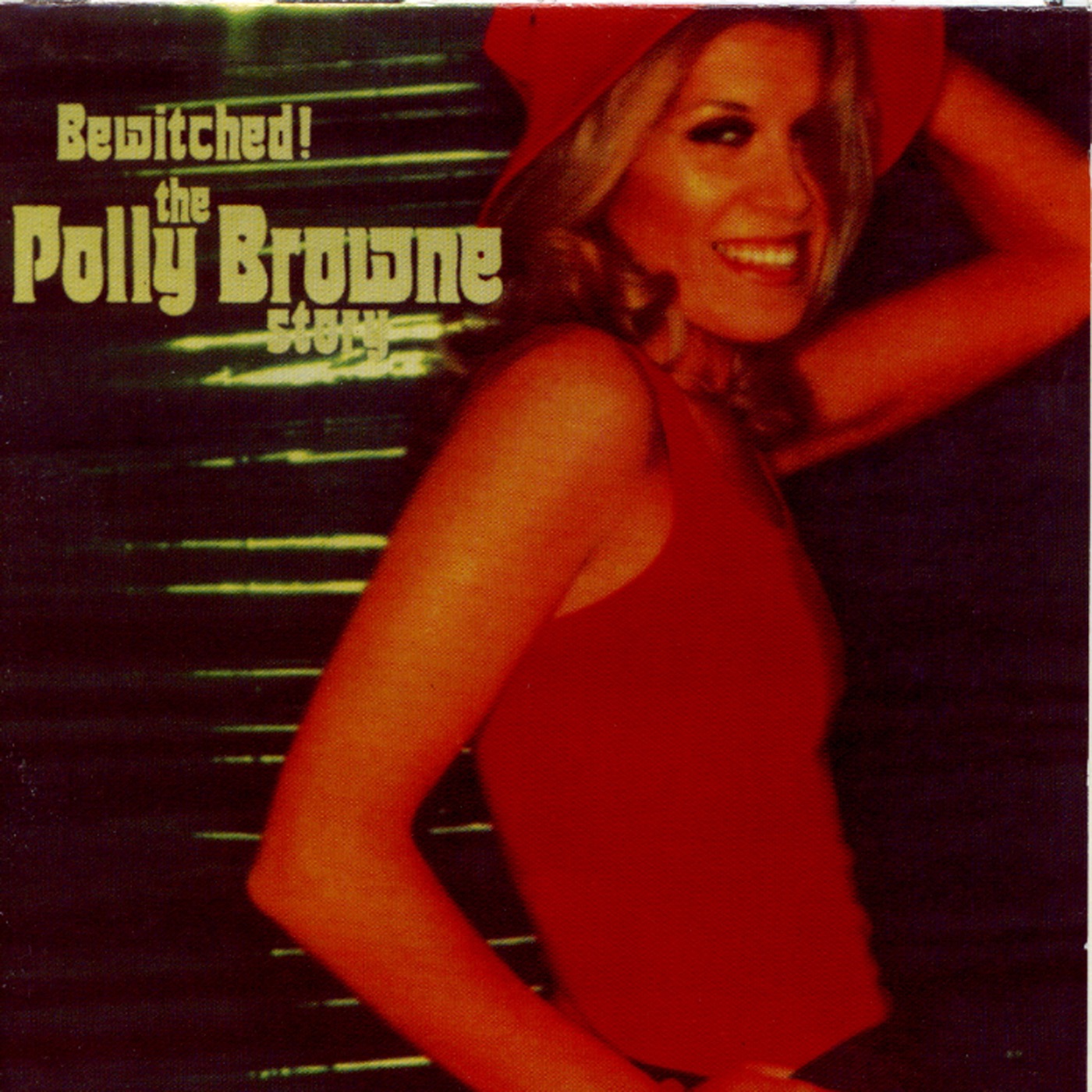Bewitched - The Polly Browne Story