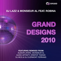 Grand designs 2010 - DJ Lazz & Monsieur AL