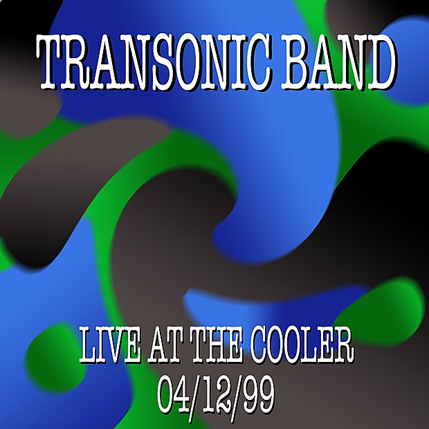 Обложка альбома «Transonic Band Live at the Cooler 4/12/99» — Transonic, Robert Musso, Byard Lancaster, Charles Burnham & Lance Carter